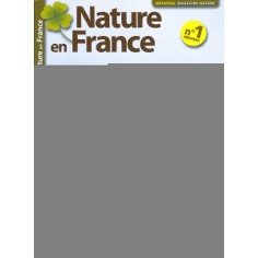 Nature en France |Premier Numéro