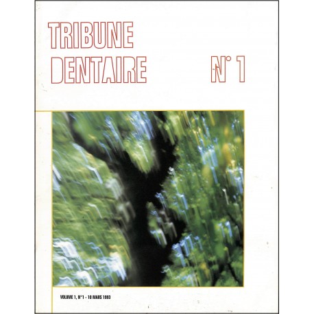 TRIBUNE DENTAIRE |Premier Numéro