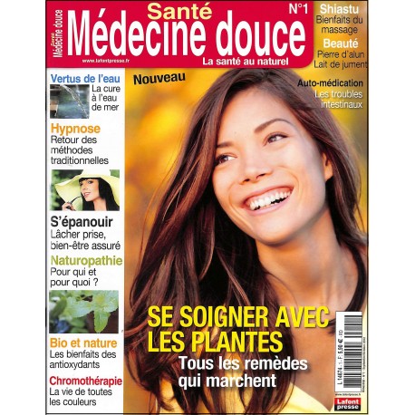 Santé Médecine douce |Premier Numéro