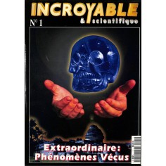Incroyable & scientifique |Premier Numéro