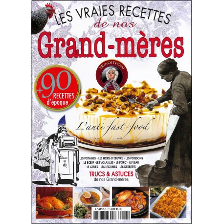 LES VRAIES RECETTES DE NOS GRAND-MERES |Premier Numéro