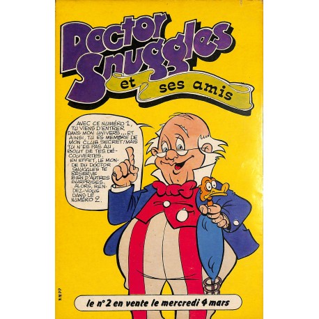 DOCTEUR SNUGGLES et ses amis |Premier Numéro