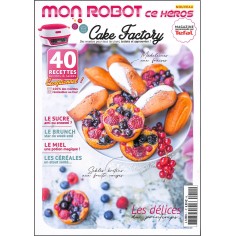 MON ROBOT ce héros cake factory |Premier Numéro