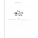 LA DERNIERE GUERRE |Premier Numéro