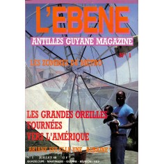 L'ÉBÈNE ANTILLES GUYANE MAGAZINE |Premier Numéro