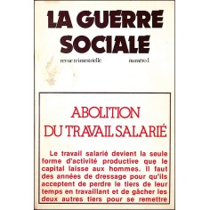 LA GUERRE SOCIALE |Premier Numéro