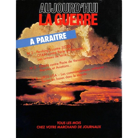 AUJOURD'HUI LA GUERRE |Premier Numéro