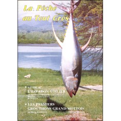 LA PÊCHE AU TOUT GROS |Premier Numéro
