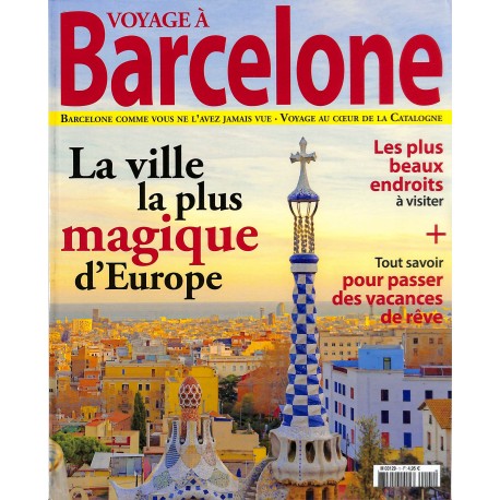 VOYAGE À BARCELONE |Premier Numéro