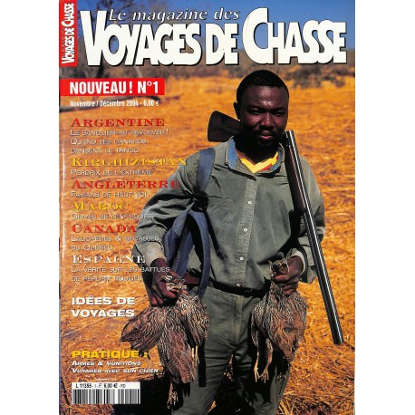 LE MAGAZINE DES VOYAGES DE CHASSE |Premier Numéro