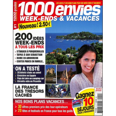 1000 ENVIES WEEK-ENDS & VACANCES |Premier Numéro