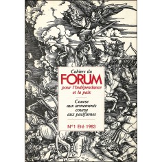 CAHIERS DU FORUM POUR L'INDEPENDANCE ET LA PAIX |Premier Numéro