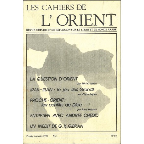 LES CAHIERS DE L'ORIENT |Premier Numéro