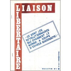 LIAISON LIBERTAIRE |Premier Numéro
