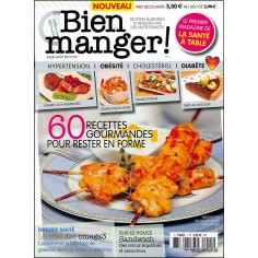 BIEN MANGER ! |Premier Numéro
