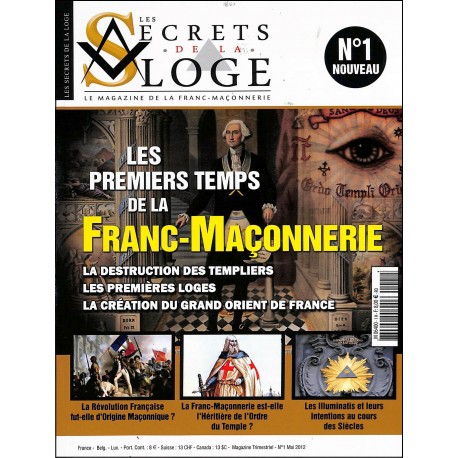 LES SECRETS DE LA LOGE |Premier Numéro