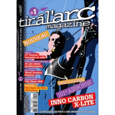 TIR À L'ARC MAGAZINE |Premier Numéro