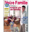 VOTRE FAMILLE |Premier Numéro