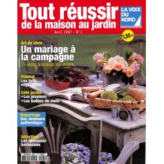 TOUT RÉUSSIR DE LA MAISON AU JARDIN |Premier Numéro