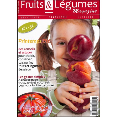 FRUITS & LÉGUMES MAGAZINE |Premier Numéro