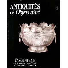 ANTIQUITÉS & OBJETS D'ART |Premier Numéro