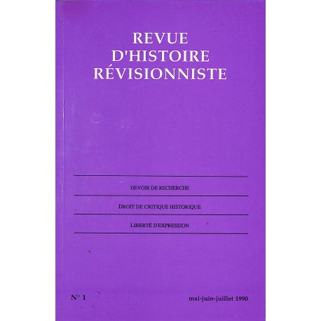 REVUE D'HISTOIRE RÉVISIONNISTE |Premier Numéro