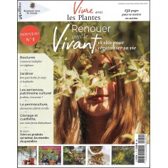 VIVRE AVEC LES PLANTES |Premier Numéro