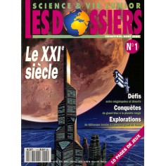 science & vie junior LES DOSSIERS |Premier Numéro