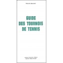 GUIDE DES TOURNOIS DE TENNIS |Premier Numéro