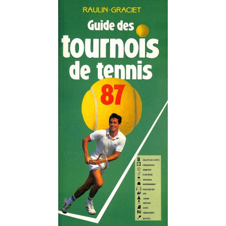 GUIDE DES TOURNOIS DE TENNIS |Premier Numéro