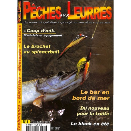 PÊCHES AUX LEURRES |Premier Numéro