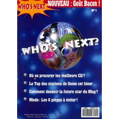 WHO'S NEXT |Premier Numéro