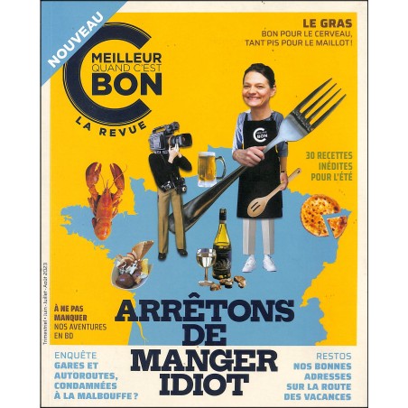 C'EST MEILLEUR QUAND C'EST BON