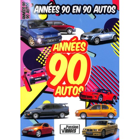 ANNEES 90 EN 90 AUTOS