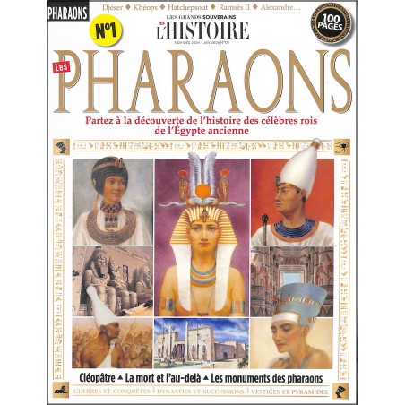 Les Pharaons Les Grands souverains de l'Histoire