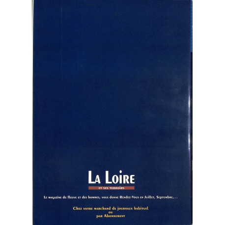La Loire et ses terroirs |Premier Numéro