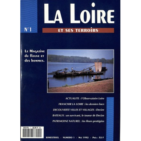 La Loire et ses terroirs |Premier Numéro