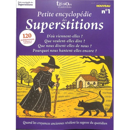 PETITE ENCYCLOPÉDIE DES SUPERSTITIONS