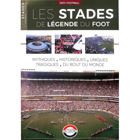 LES STADES DE LÉGENDE DU FOOT