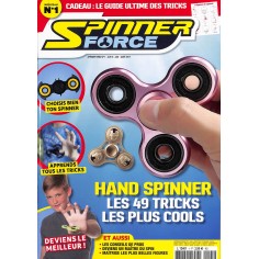 SPINNER FORCE |Premier Numéro
