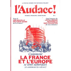L'AUDACE !