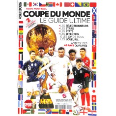 COUPE DU MONDE, LE GUIDE...
