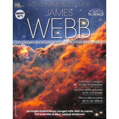 AUX CONFINS DU COSMOS JAMES WEBB