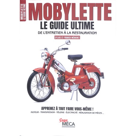 MOBYLETTE LE GUIDE ULTIME