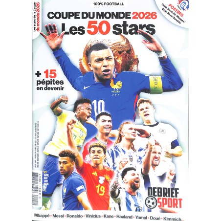 COUPE DU MONDE 2026 - LES 50 STARS