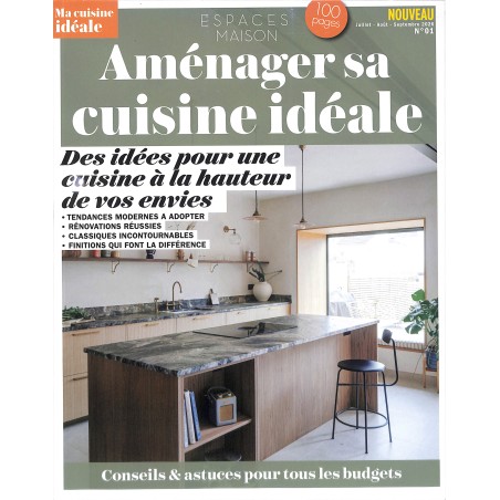 AMÉNAGER SA CUISINE IDÉALE