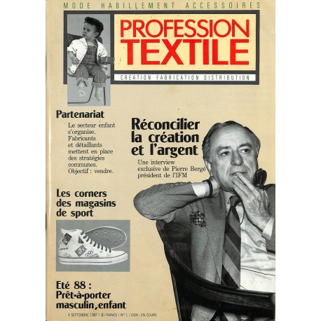 PROFESSION TEXTILE |Premier Numéro