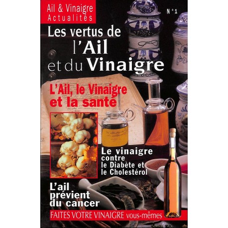 Ail et Vinaigre actualités |Premier Numéro