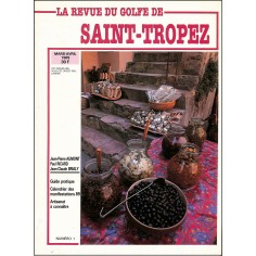 La Revue du Golfe de SAINT-TROPEZ |Premier Numéro