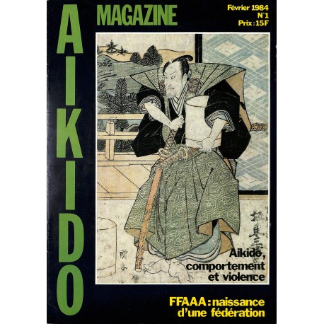 AIKIDO MAGAZINE |Premier Numéro